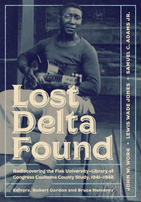 Omslagafbeelding: Lost Delta Found 9780826514868