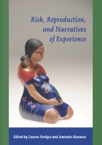 Imagen de portada: Risk, Reproduction, and Narratives of Experience 9780826518194