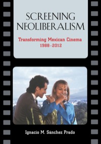 Imagen de portada: Screening Neoliberalism 9780826519665