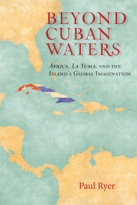 Cover image: Beyond Cuban Waters 9780826521187
