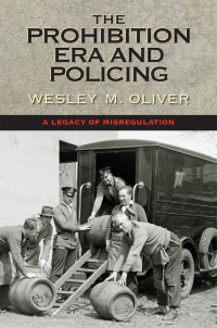 Titelbild: The Prohibition Era and Policing 9780826521880