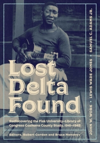 Imagen de portada: Lost Delta Found 9780826514868