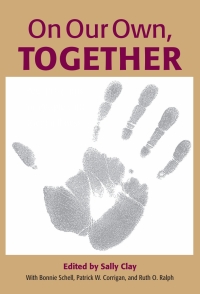 Cover image: On Our Own, Together 9780826514660