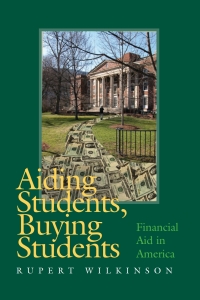Cover image: Aiding Students, Buying Students 9780826515025