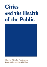 Imagen de portada: Cities and the Health of the Public 9780826515124