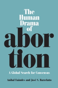 Cover image: The Human Drama of Abortion 9780826515261