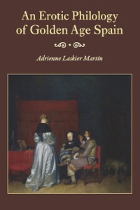Imagen de portada: An Erotic Philology of Golden Age Spain 9780826515780