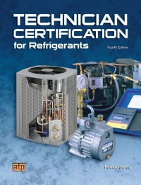 Cover image: Technician Certification for Refrigerants 4th edition 9780826907929