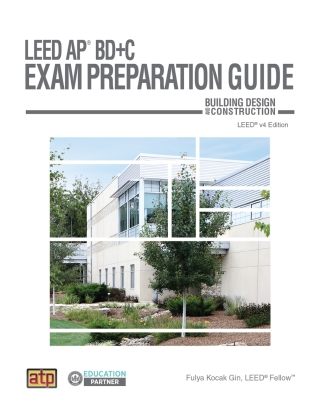 Cover image: LEED AP® BD+C Exam Preparation Guide 1st edition 9780826912961