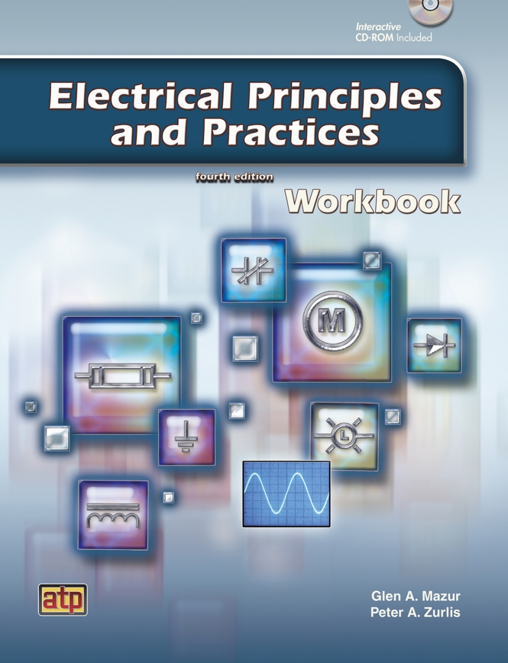 Electrical Principles and Practices Workbook 4th Edition