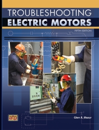 Imagen de portada: Troubleshooting Electric Motors 5th edition 9780826918161