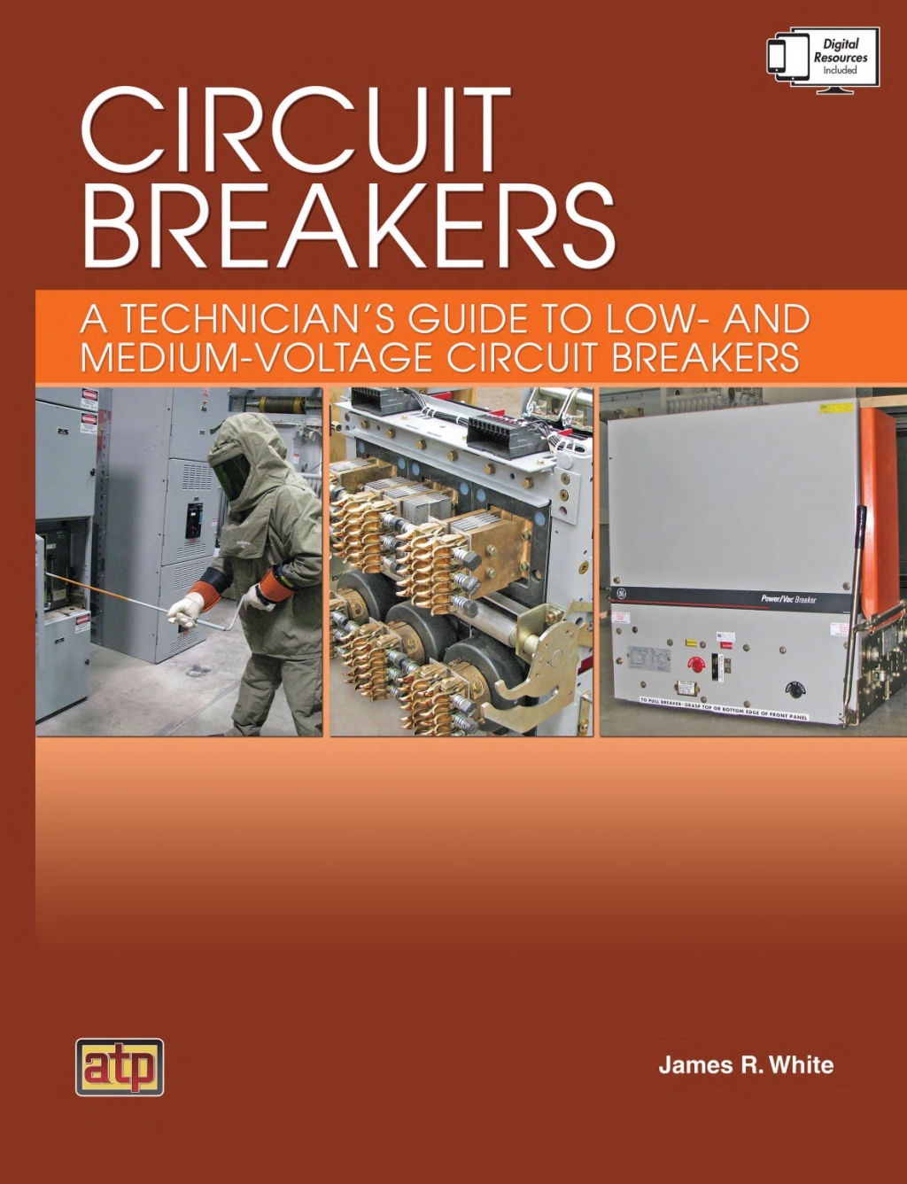 Circuit Breakers: A Technician’s Guide to Low- and Medium-Voltage Circuit Breakers 1st Edition