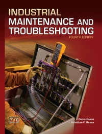 Cover image: Industrial Maintenance and Troubleshooting 4th edition 9780826936868