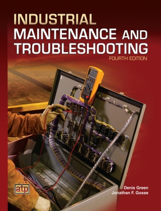 Cover image: Industrial Maintenance and Troubleshooting 4th edition 9780826936868