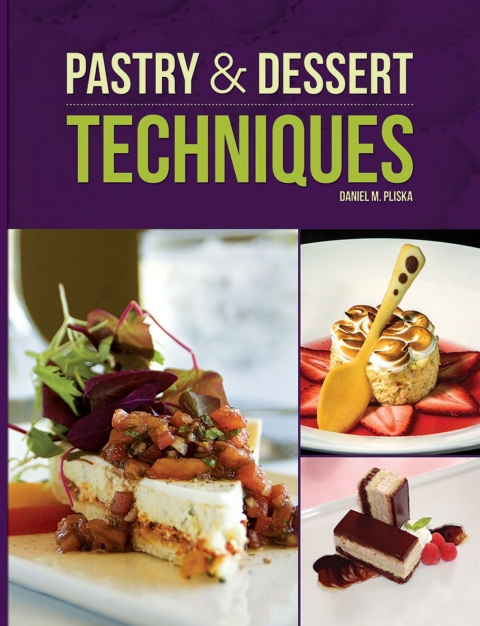 Pastry & Dessert Techniques, 1st Edition - FULL INSTANT DOWNLOAD | PDF DOCX EPUB