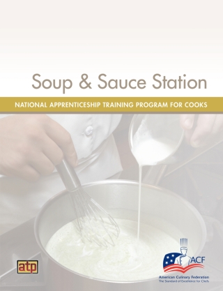 Imagen de portada: National Apprenticeship Training Program for Cooks - Soup & Sauce Station 9780826941916