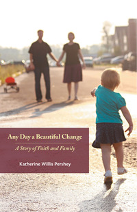 Omslagafbeelding: Any Day a Beautiful Change 9780827200296