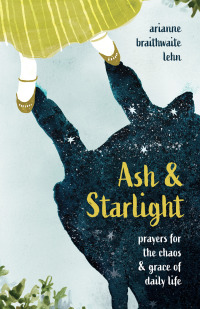 Cover image: Ash and Starlight 9780827200807