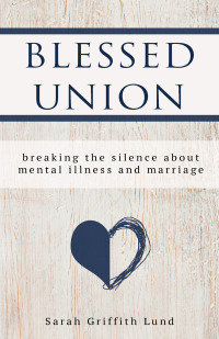 Cover image: Blessed Union 9780827203143