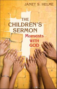 Titelbild: The Children's Sermon 9780827205222
