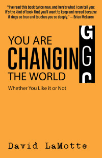Cover image: You are Changing the World 9780827208544