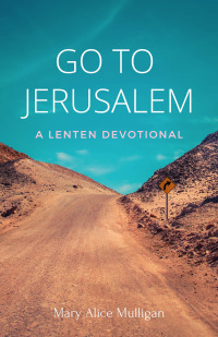 Imagen de portada: Go to Jerusalem 9780827212909