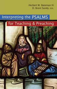 Cover image: Interpreting the Psalms for Teaching and Preaching 9780827216358