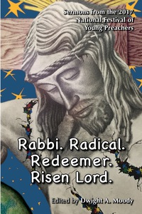 Omslagafbeelding: Rabbi. Radical. Redeemer. Risen Lord. 9780827233072