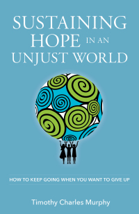Omslagafbeelding: Sustaining Hope in an Unjust World 9780827235434