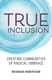 表紙画像: True Inclusion