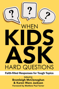 صورة الغلاف: When Kids Ask Hard Questions 9780827243309