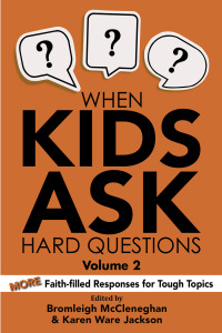 Cover image: When Kids Ask Hard Questions Volume 2 9780827243361