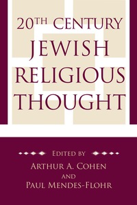 Cover image: 20th Century Jewish Religious Thought 9780827608924