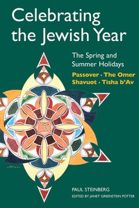 صورة الغلاف: Celebrating the Jewish Year: The Spring and Summer Holidays 9780827608504