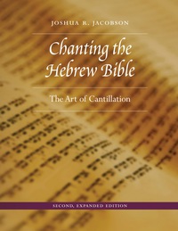 صورة الغلاف: Chanting the Hebrew Bible, Second, Expanded Edition 2nd edition 9780827612235