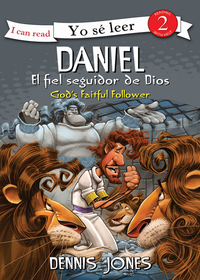 Cover image: Daniel, el fiel seguidor de Dios / Daniel, God's Faithful Follower 9780829758412