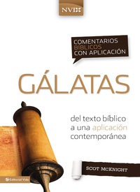 Cover image: Comentario bíblico con aplicación NVI Gálatas 9780829759457