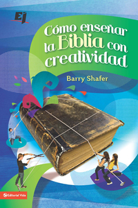 Cover image: Cómo enseñar la Biblia con creatividad 9780829759730