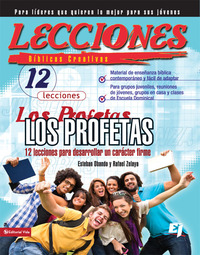 Cover image: Lecciones biblicas creativas: Los Profetas 9780829759853