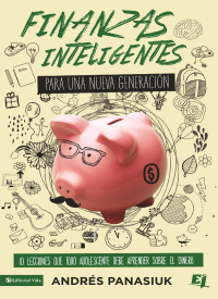 Cover image: Finanzas inteligentes para una nueva generación 9780829763591