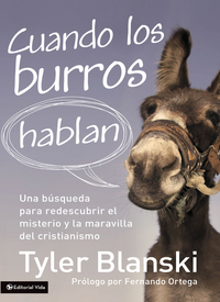 Cover image: Cuando los burros hablan 9780829764277