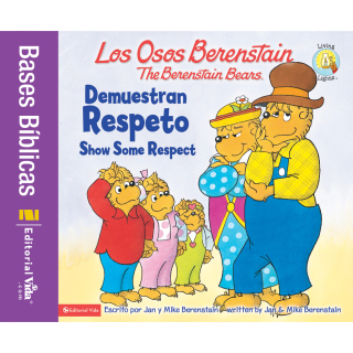 Cover image: Los Osos Berenstain demuestran respeto / Show Some Respect 9780829765021