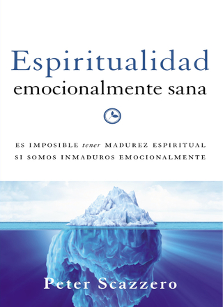 Cover image: Espiritualidad emocionalmente sana 9780829765649