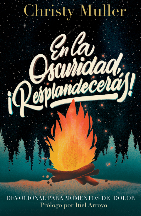 En la oscuridad, ¡Resplandecerás! : Devocional para Momentos de Dolor - FULL INSTANT DOWNLOAD | PDF DOCX EPUB