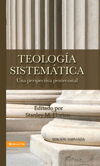 Cover image: Teología sistemática pentecostal, revisada 9780829721454