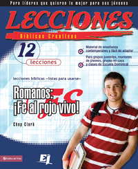 Cover image: Lecciones bíblicas creativas: Romanos: ¡Fe al rojo vivo! 9780829728873