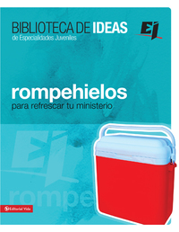 Cover image: Biblioteca de ideas: Rompehielos 9780829743135