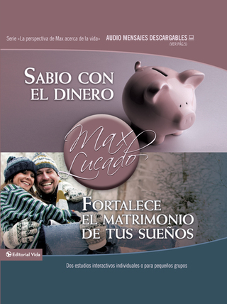 Cover image: Sabio con el dinero / Fortalece el matrimonio de tus sueños 9780829756739