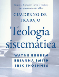 Cover image: Cuaderno de trabajo de la Teología sistemática 9780829799903
