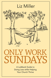 صورة الغلاف: Only Work Sundays 9780829800272